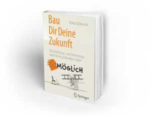 Buch-Cover 3D Buch: Bau Dir Deine Zukunft, Springerverlag