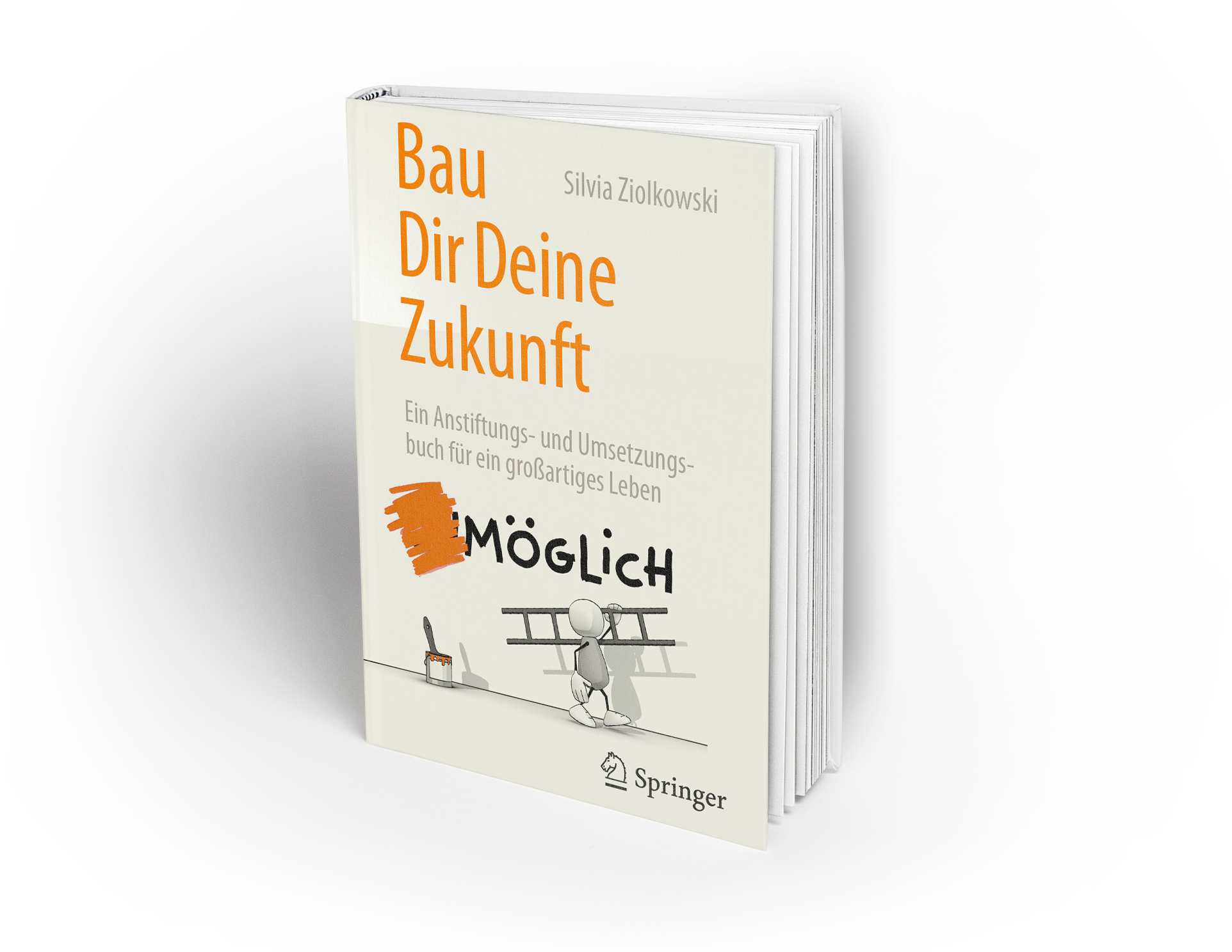 Buch: Bau Dir Deine Zukunft, Springerverlag